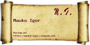 Mauks Igor névjegykártya